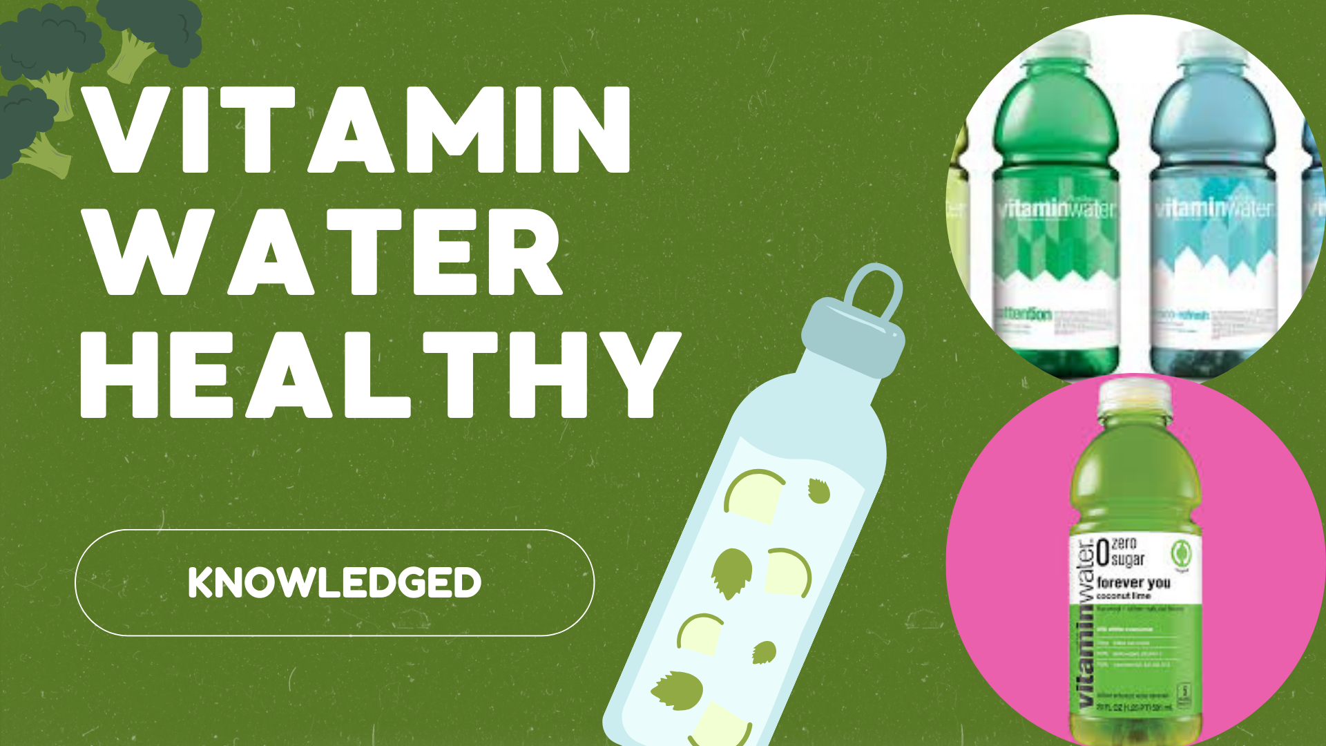 Is Vitamin Water Healthy